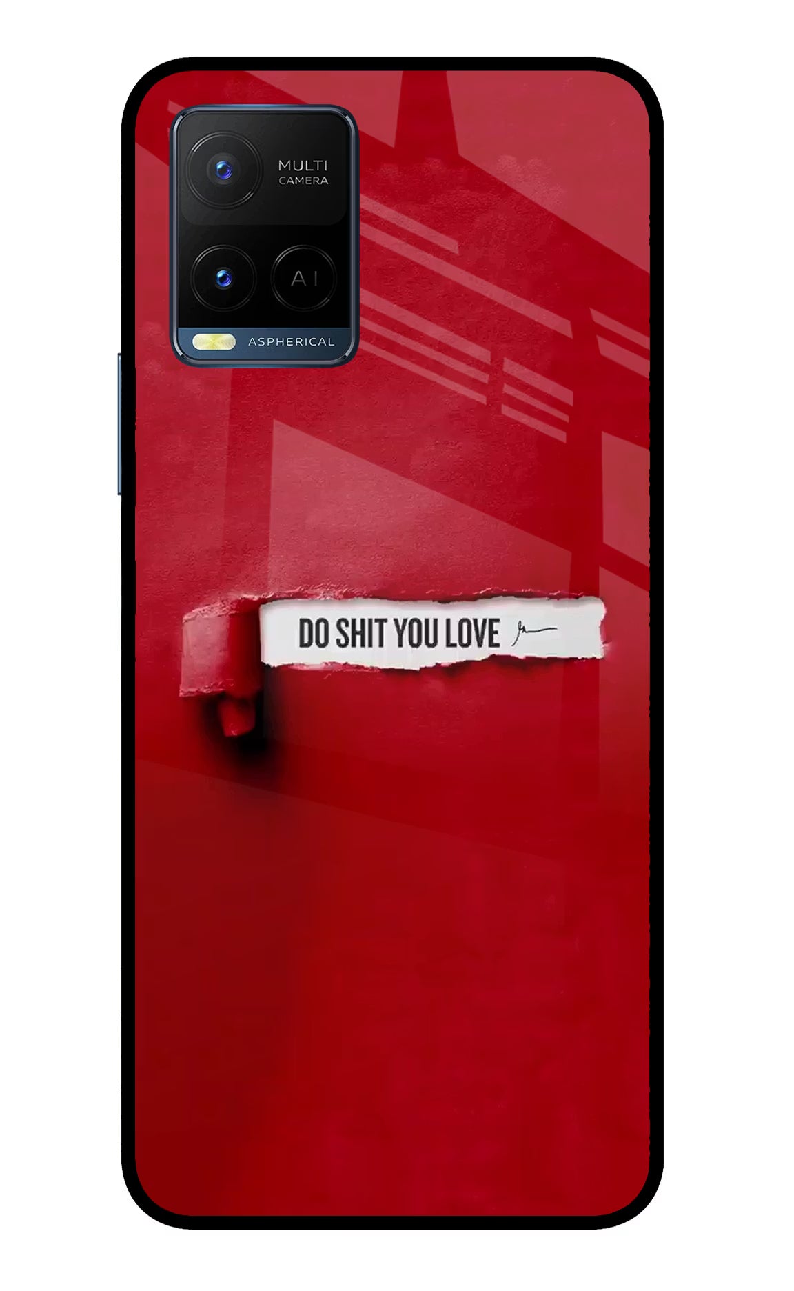 Do Shit You Love Vivo Y33T Glass Case