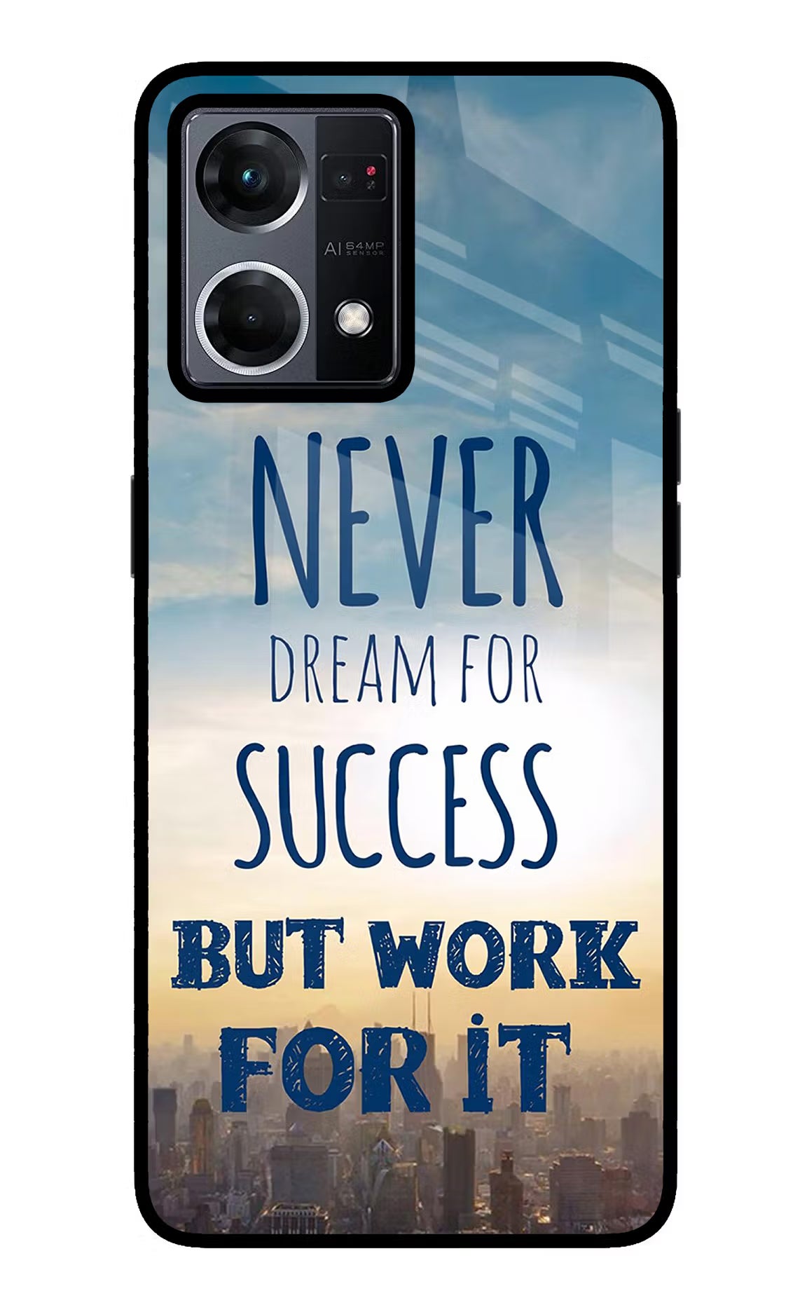 Never Dream For Success But Work For It Oppo F21 Pro 4G Glass Case