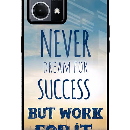Never Dream For Success But Work For It Oppo F21 Pro 4G Glass Case Back Cover by Casekaro