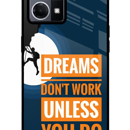 Dreams Don’T Work Unless You Do Oppo F21 Pro 4G Glass Case Back Cover by Casekaro