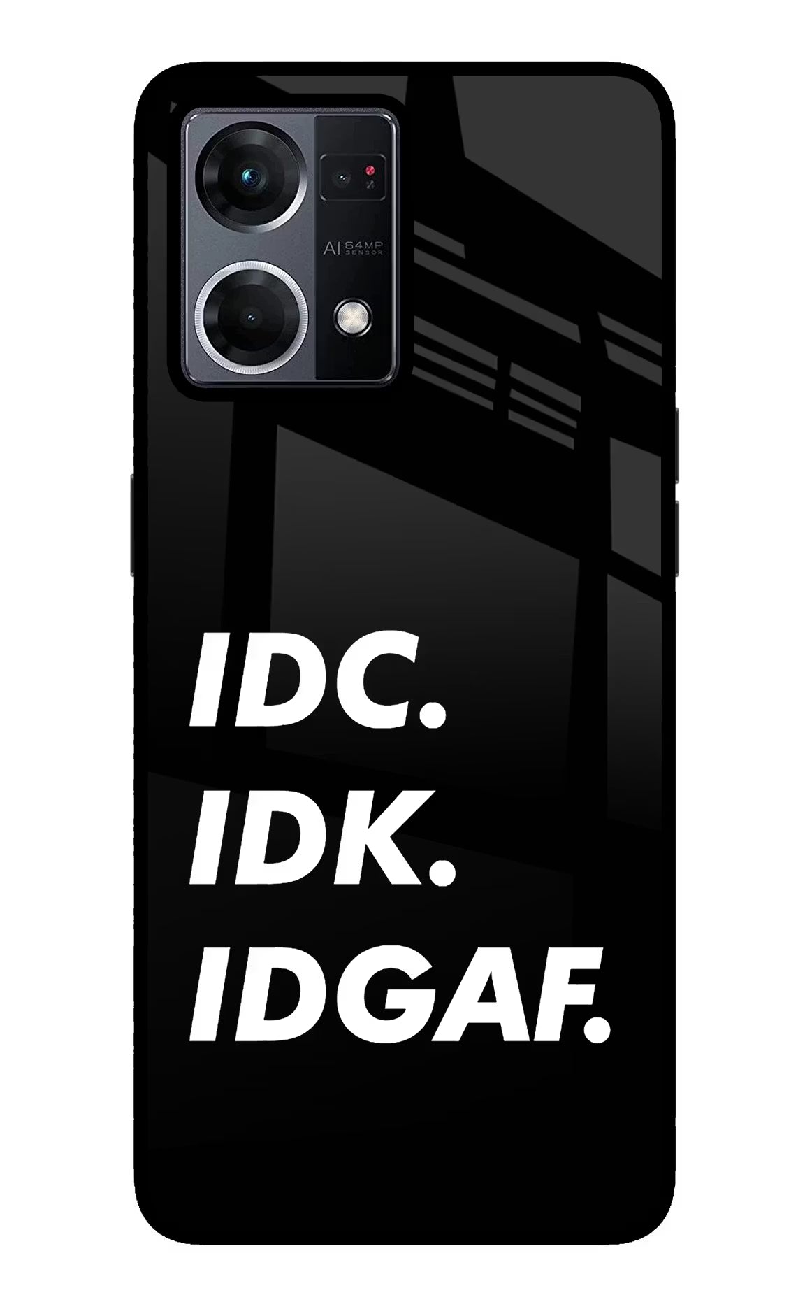 Idc Idk Idgaf Oppo F21 Pro 4G Glass Case Back Cover by Casekaro