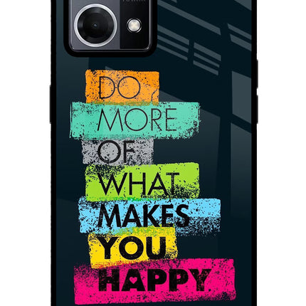 Do More Of What Makes You Happy Oppo F21 Pro 4G Glass Case Back Cover by Casekaro