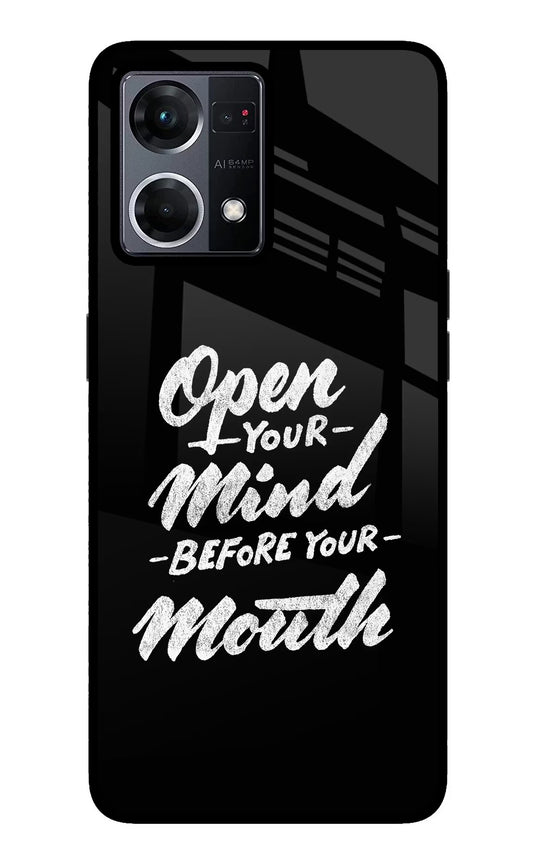 Open Your Mind Before Your Mouth Oppo F21 Pro 4G Glass Case