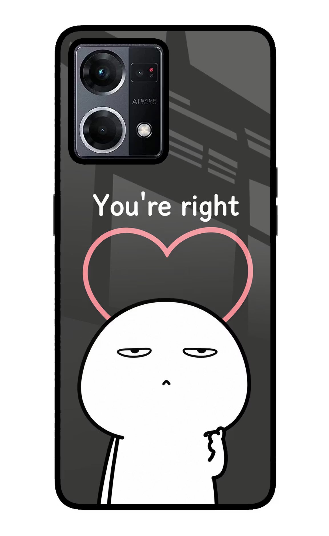 You're Right Oppo F21 Pro 4G Glass Case