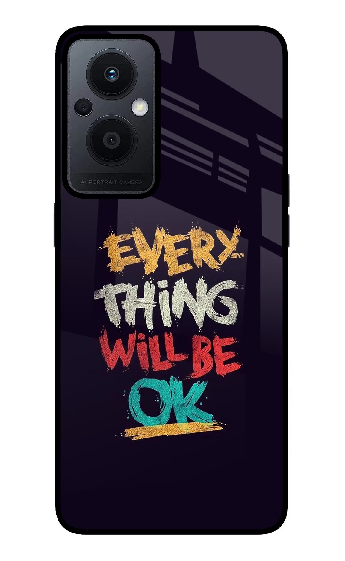 Everything Will Be Ok Oppo F21 Pro 5G Glass Case Back Cover by Casekaro