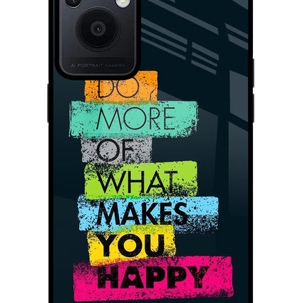 Do More Of What Makes You Happy Oppo F21 Pro 5G Glass Case Back Cover by Casekaro