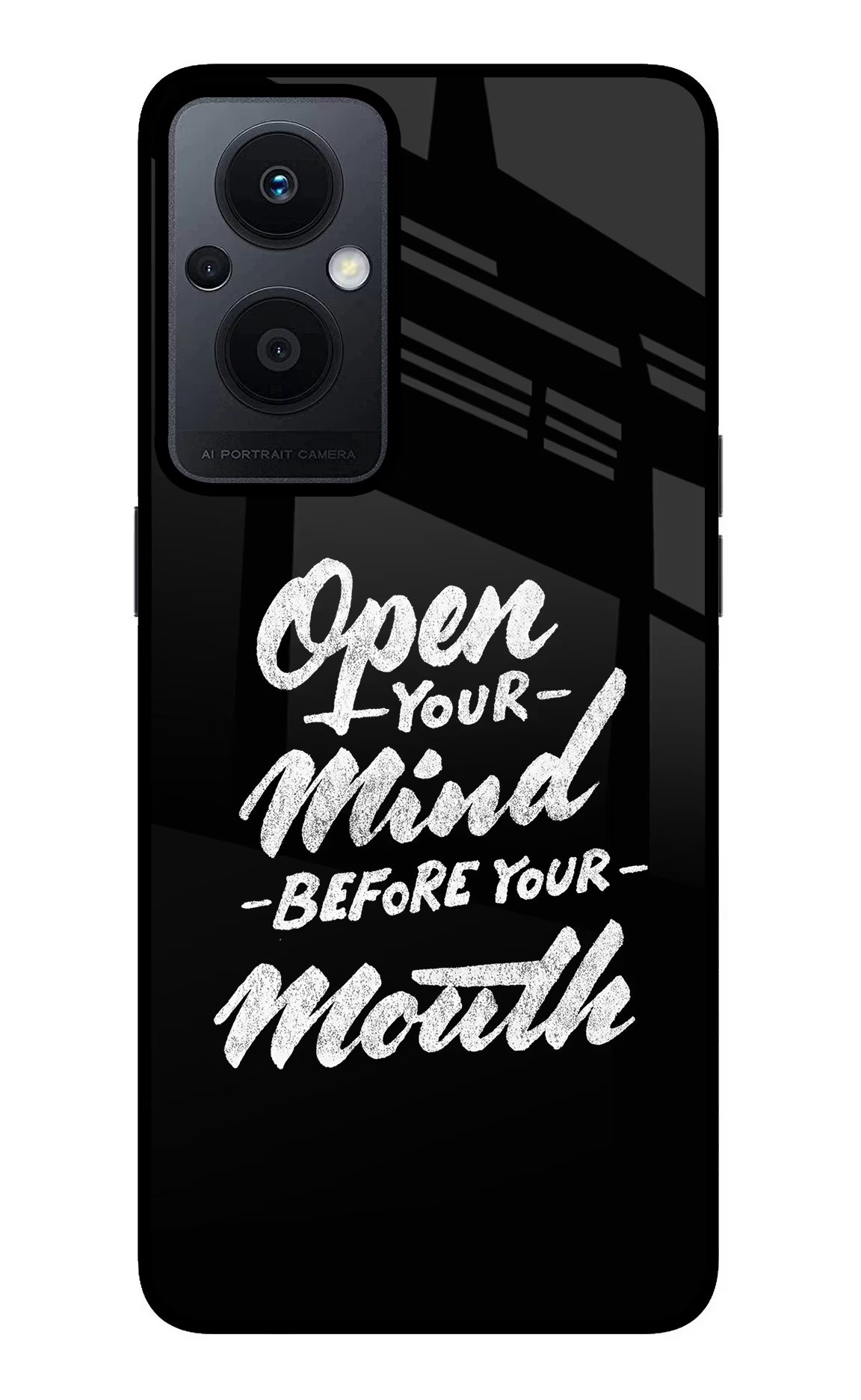 Open Your Mind Before Your Mouth Oppo F21 Pro 5G Glass Case Back Cover by Casekaro