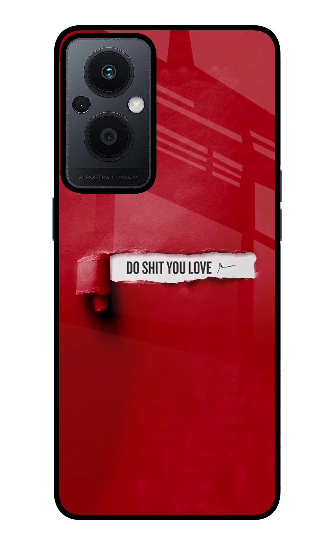 Do Shit You Love Oppo F21 Pro 5G Glass Case Back Cover by Casekaro