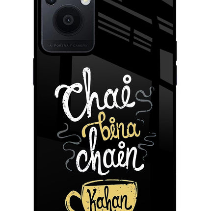Chai Bina Chain Kaha Re Oppo F21 Pro 5G Glass Case Back Cover by Casekaro
