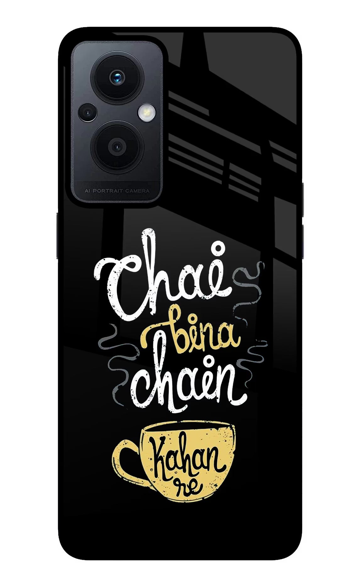 Chai Bina Chain Kaha Re Oppo F21 Pro 5G Glass Case Back Cover by Casekaro