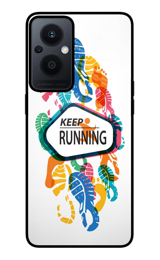 Keep Running Oppo F21 Pro 5G Glass Case