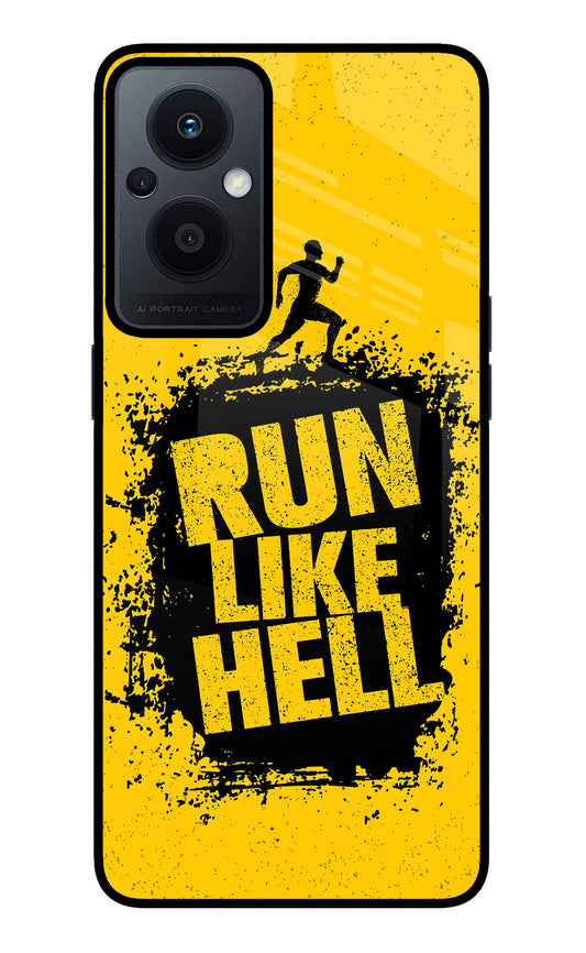 Run Like Hell Oppo F21 Pro 5G Glass Case