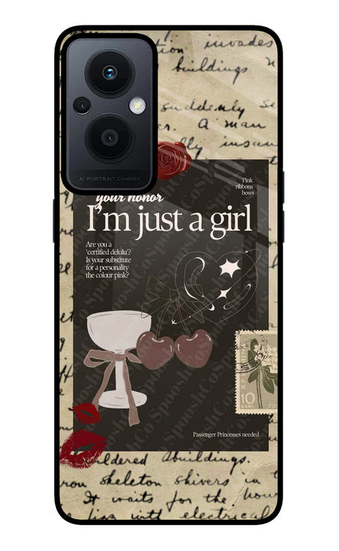 I am just a girl Oppo F21 Pro 5G Glass Case