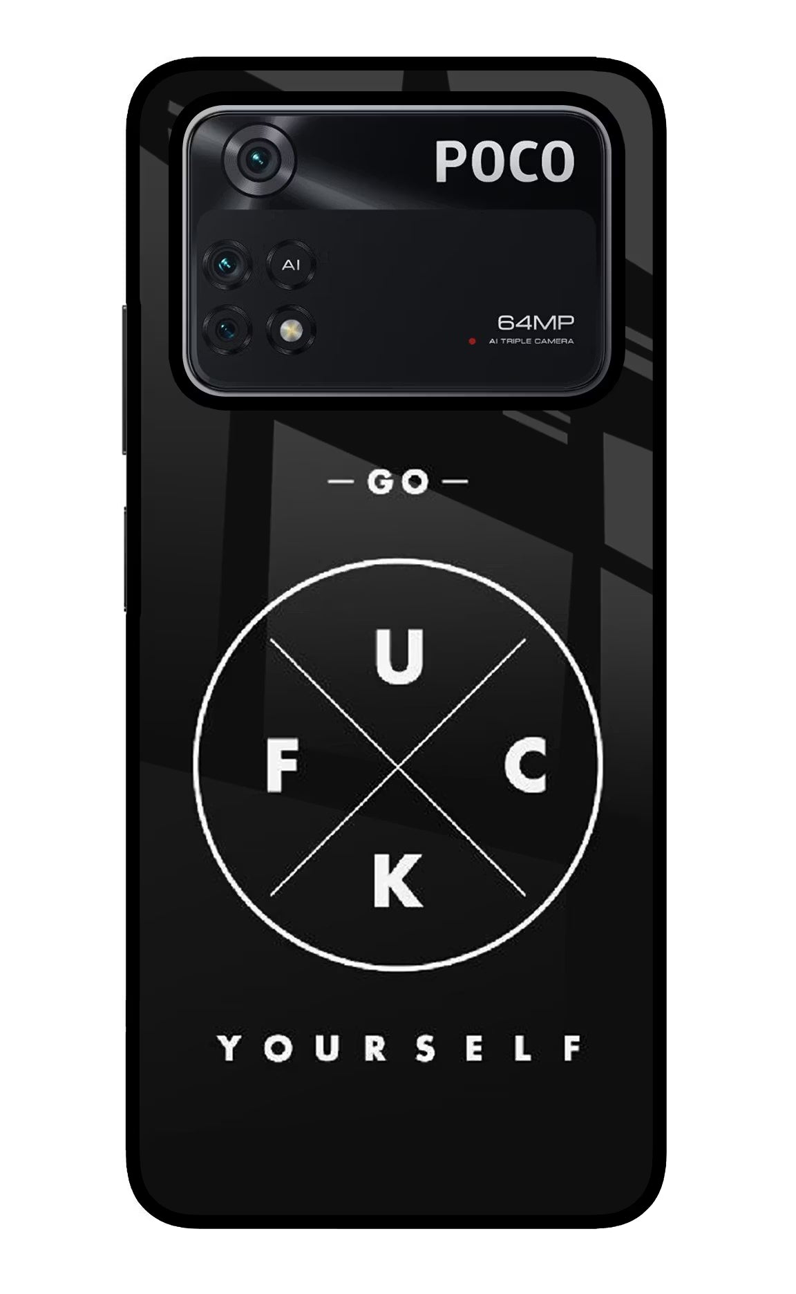 Go Fuck Yourself Poco M4 Pro 4G Glass Case