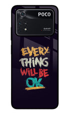 Everything Will Be Ok Poco M4 Pro 4G Glass Case