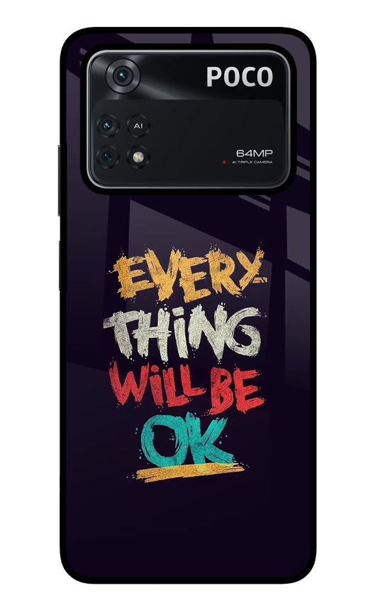 Everything Will Be Ok Poco M4 Pro 4G Glass Case