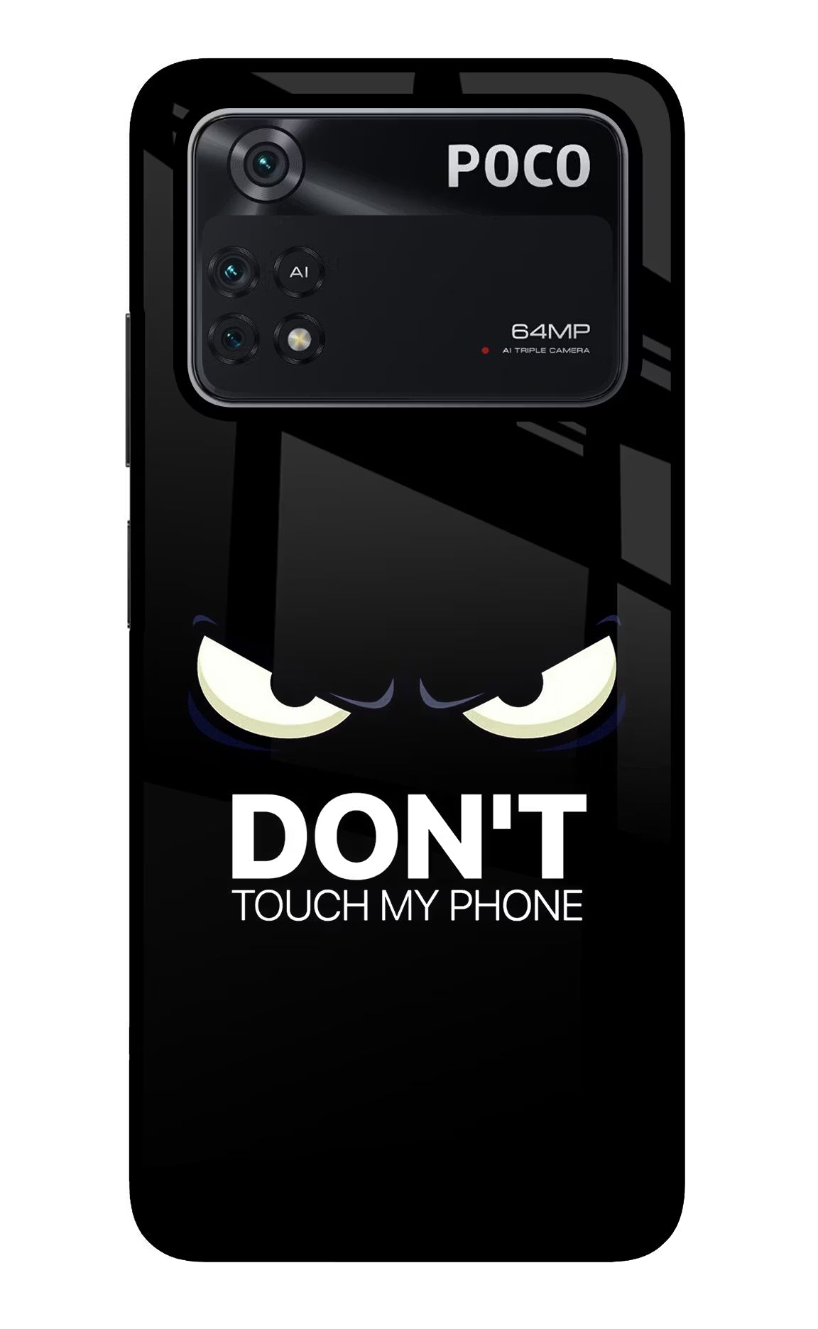 Don'T Touch My Phone Poco M4 Pro 4G Glass Case