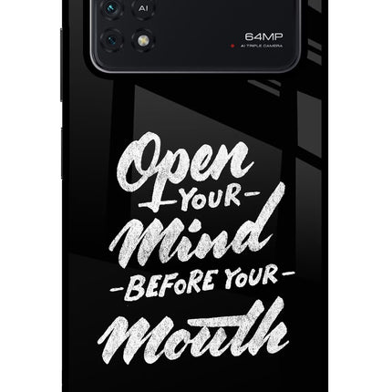 Open Your Mind Before Your Mouth Poco M4 Pro 4G Glass Case