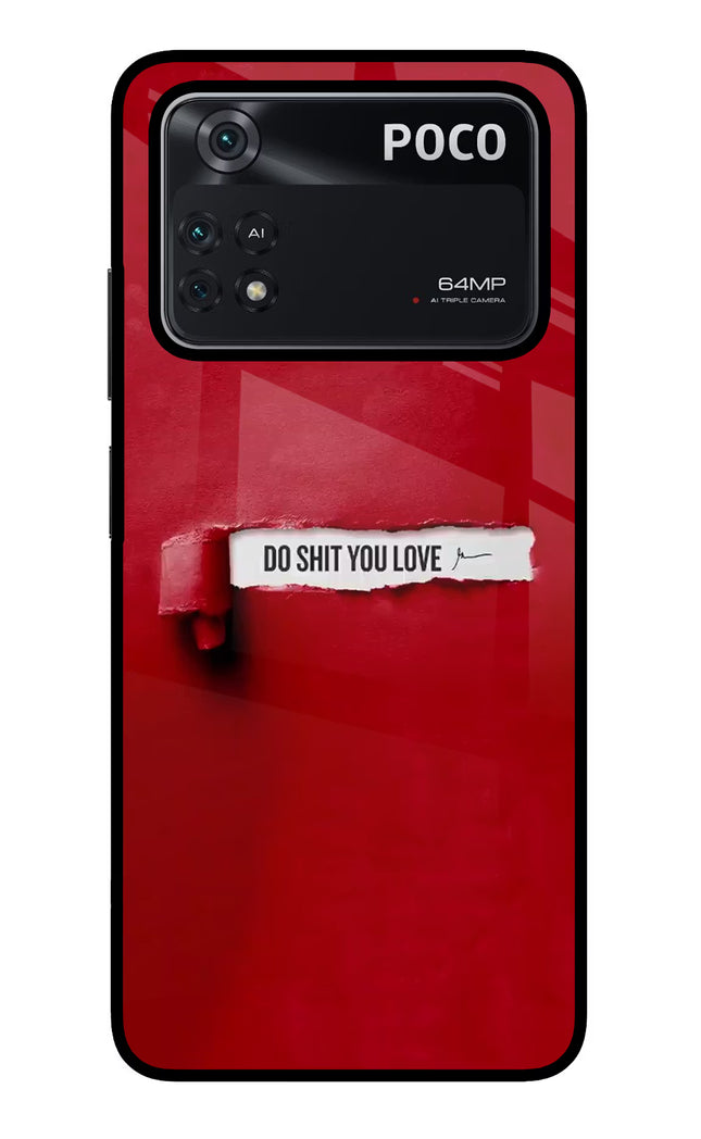 Do Shit You Love Poco M4 Pro 4G Glass Case