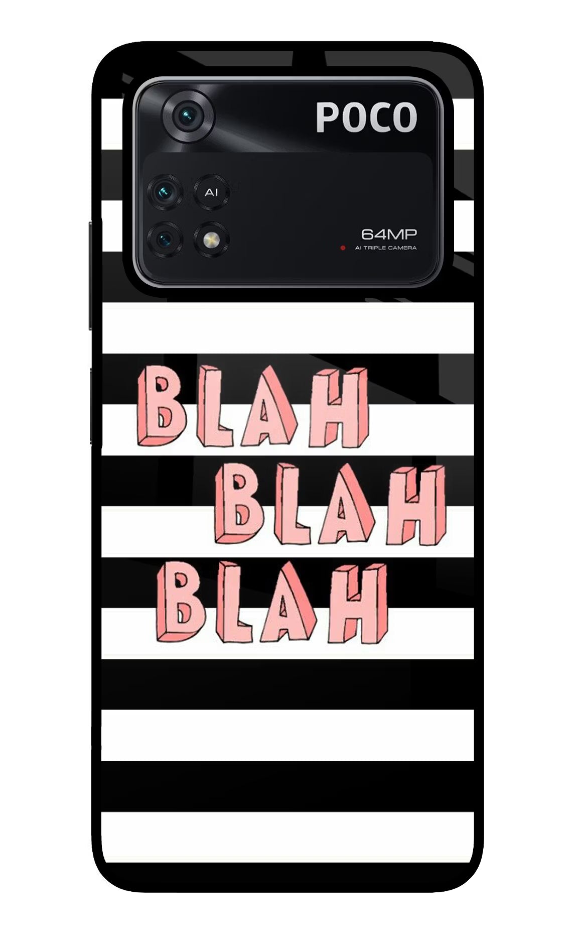 Blah Blah Blah Poco M4 Pro 4G Glass Case
