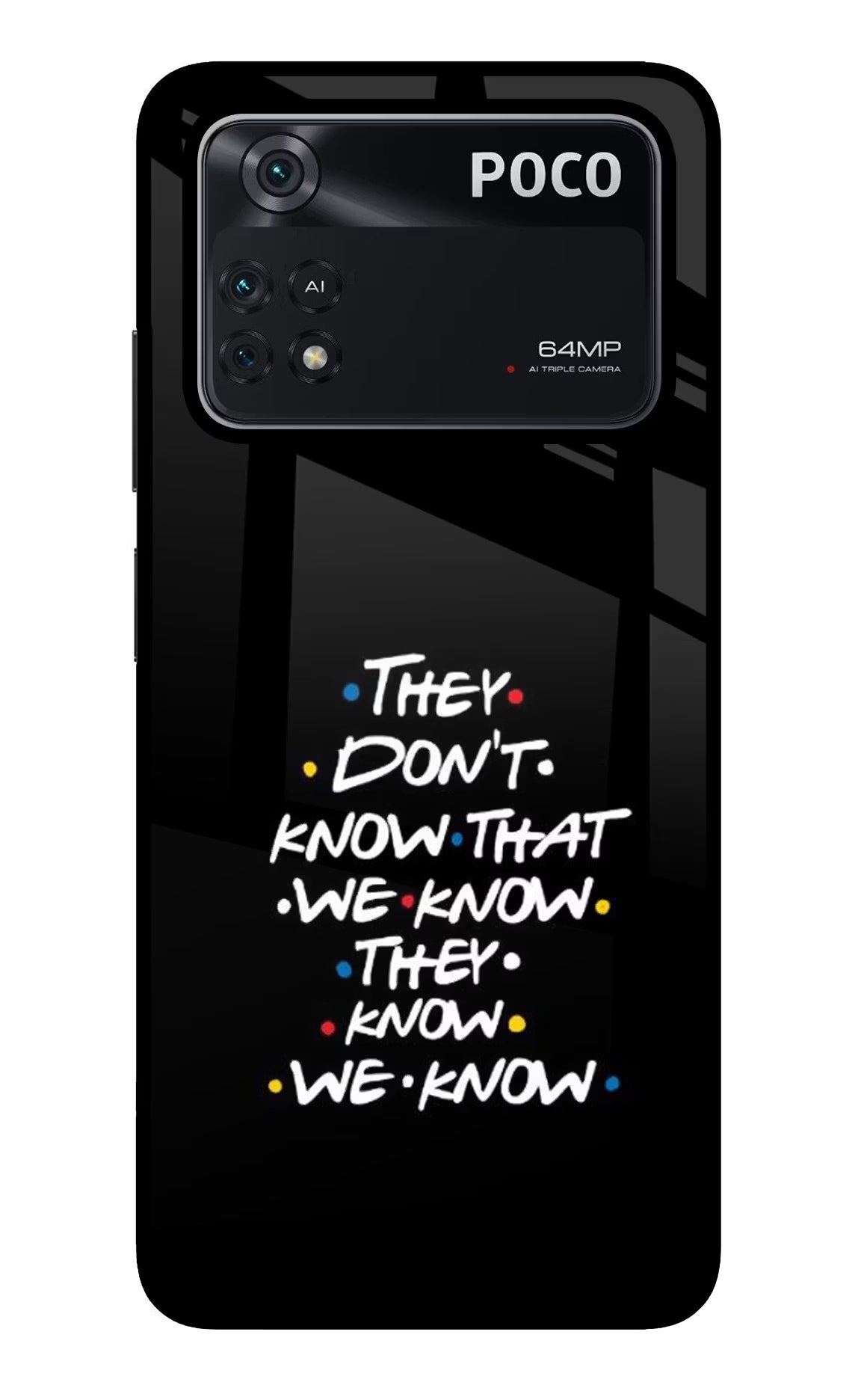 FRIENDS Dialogue Poco M4 Pro 4G Glass Case