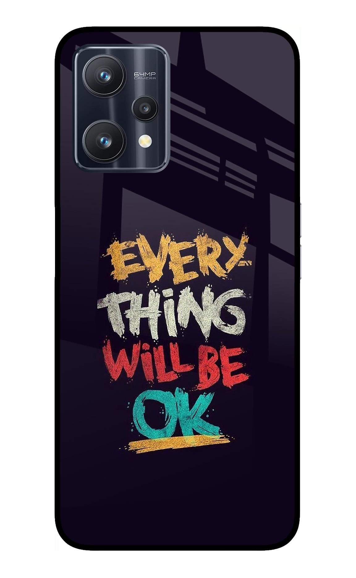 Everything Will Be Ok Realme 9 Pro 5G Glass Case