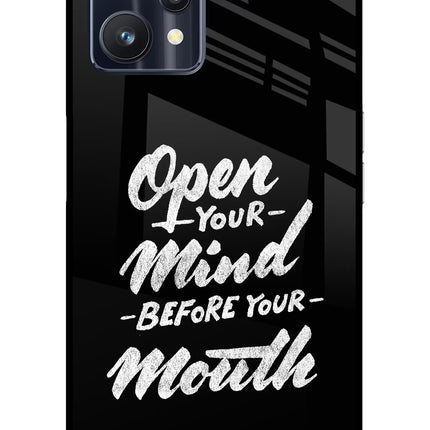 Open Your Mind Before Your Mouth Realme 9 Pro 5G Glass Case