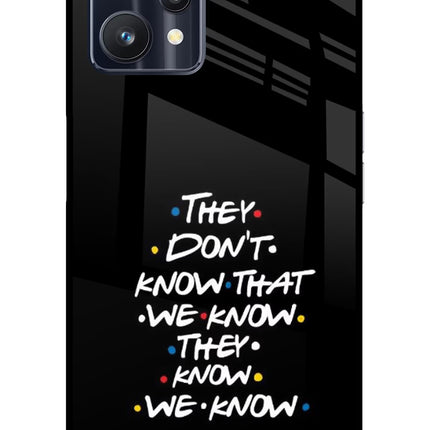 FRIENDS Dialogue Realme 9 Pro 5G Glass Case