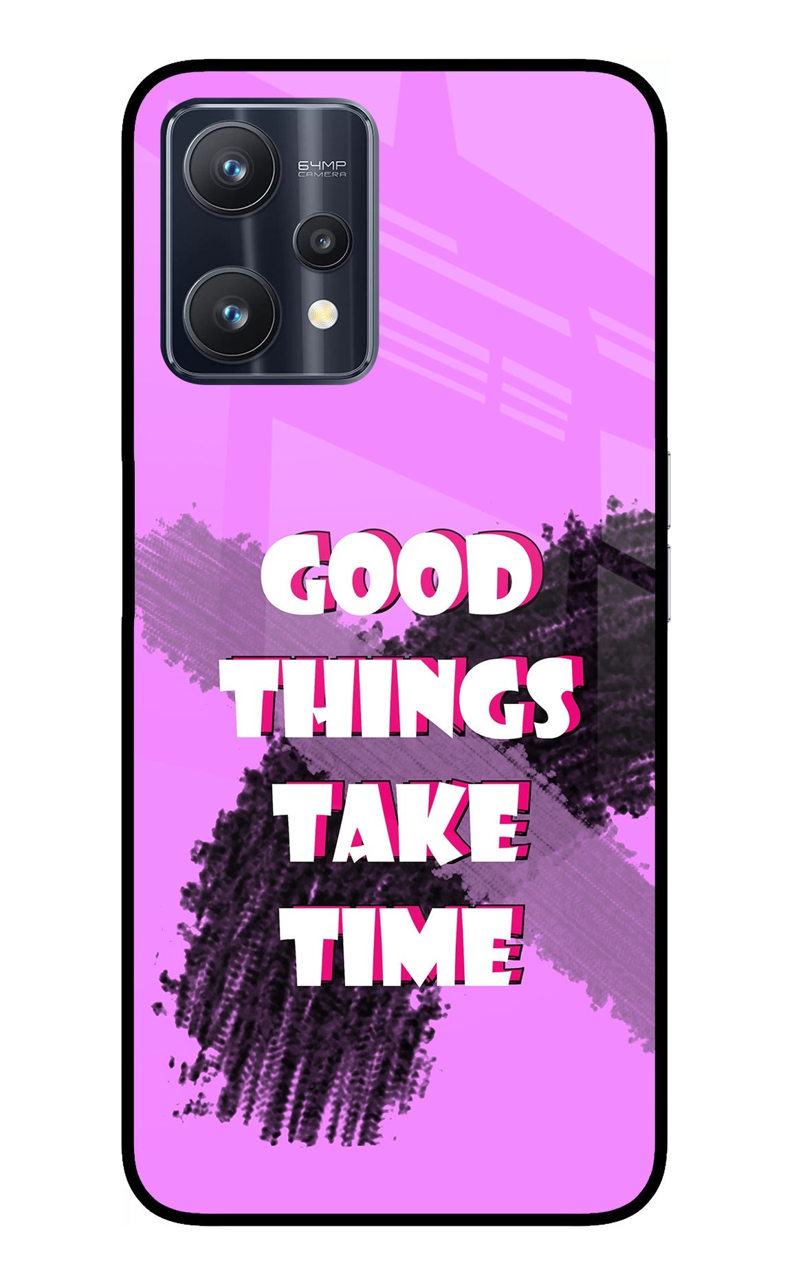 Good Things Take Time Realme 9 Pro 5G Glass Case