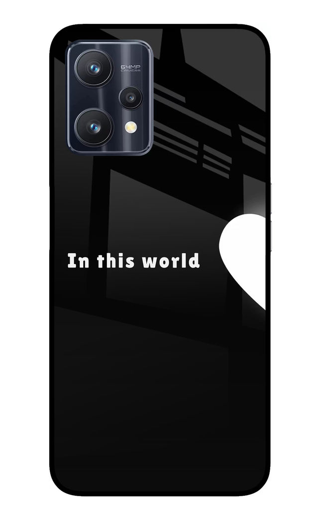 This World Realme 9 Pro 5G Glass Case