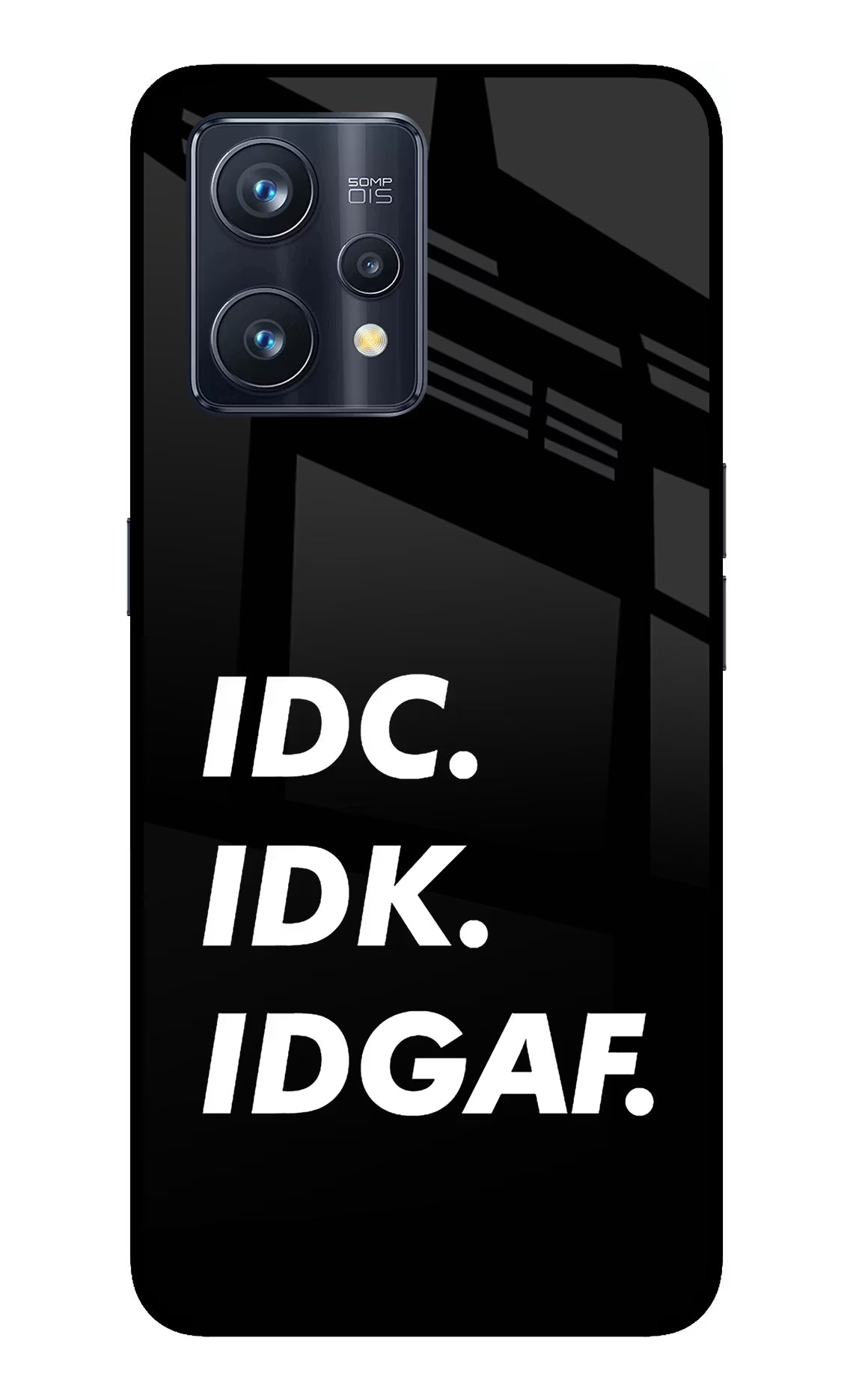 Idc Idk Idgaf Realme 9 Pro+ 5G Glass Case Back Cover by Casekaro