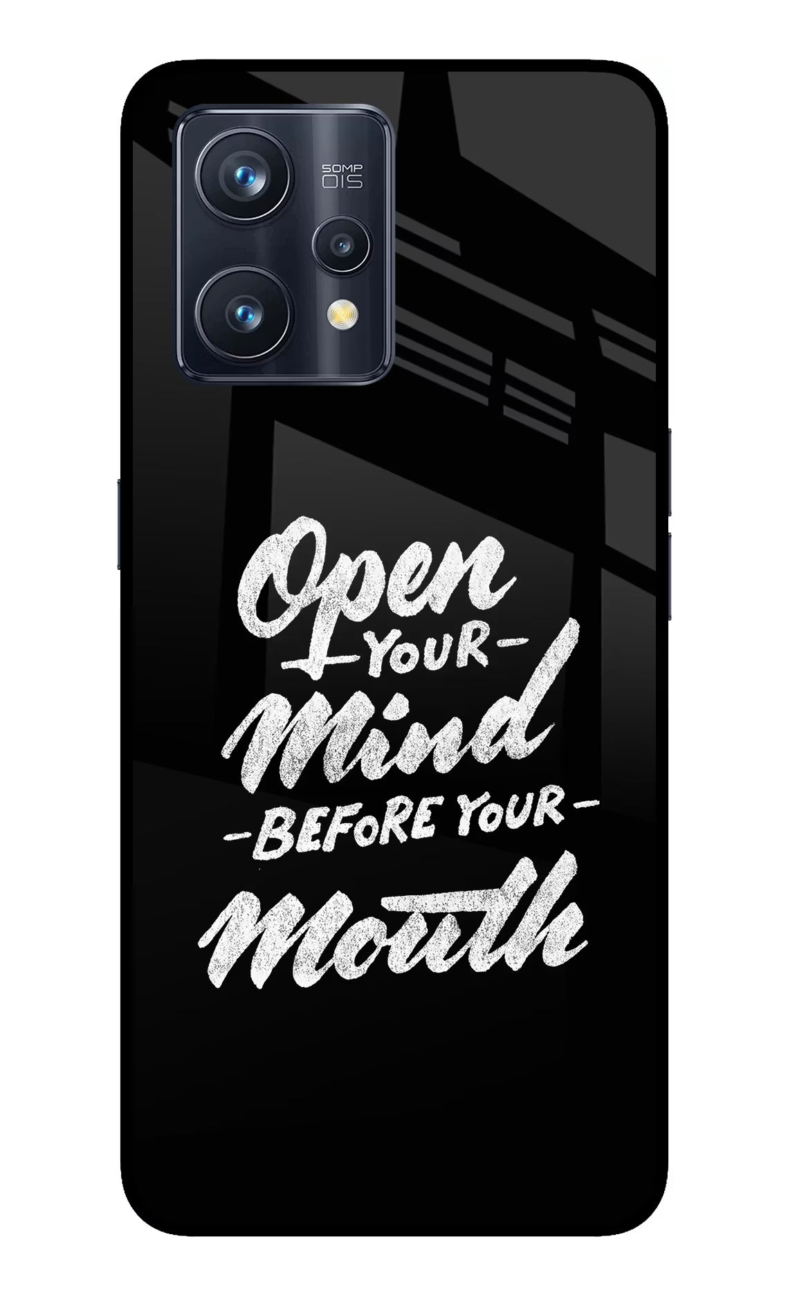 Open Your Mind Before Your Mouth Realme 9 Pro+ 5G Glass Case Back Cover by Casekaro