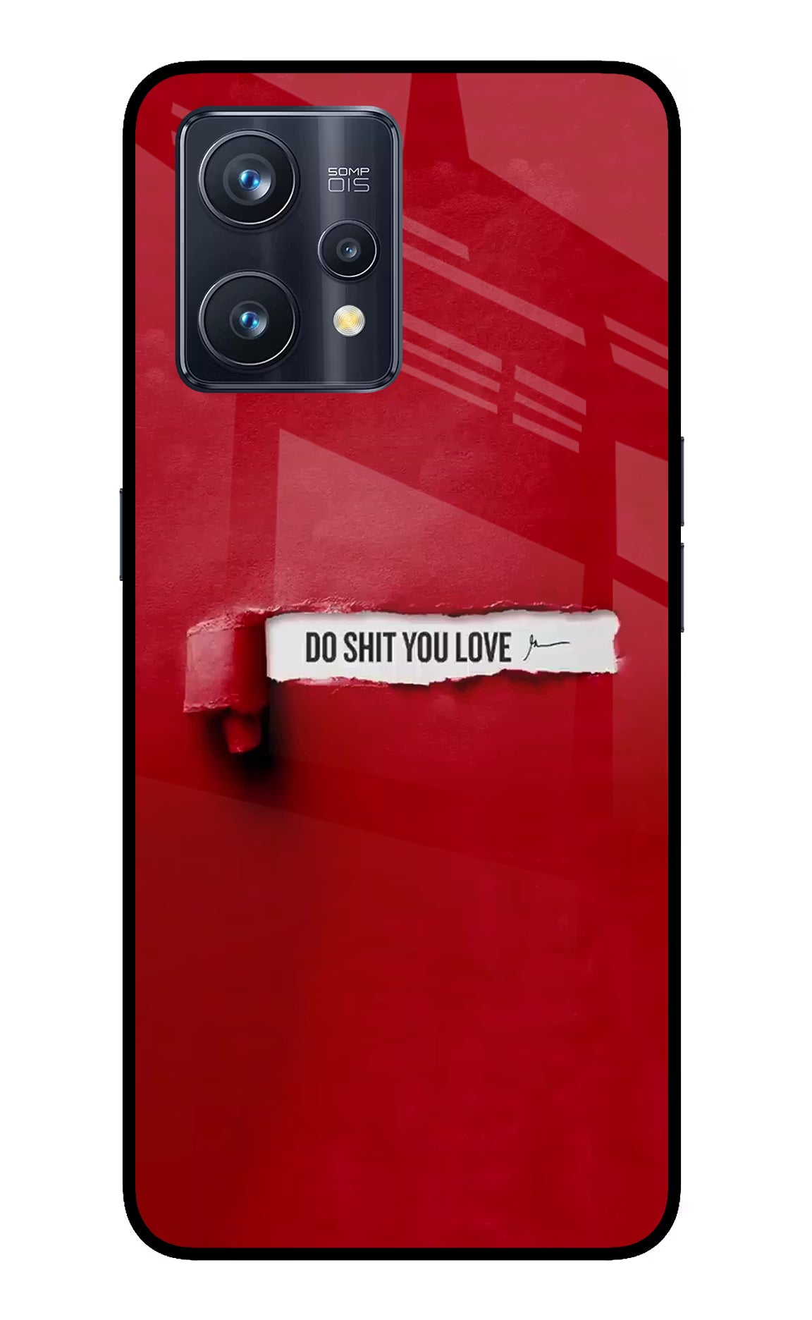 Do Shit You Love Realme 9 Pro+ 5G Glass Case Back Cover by Casekaro
