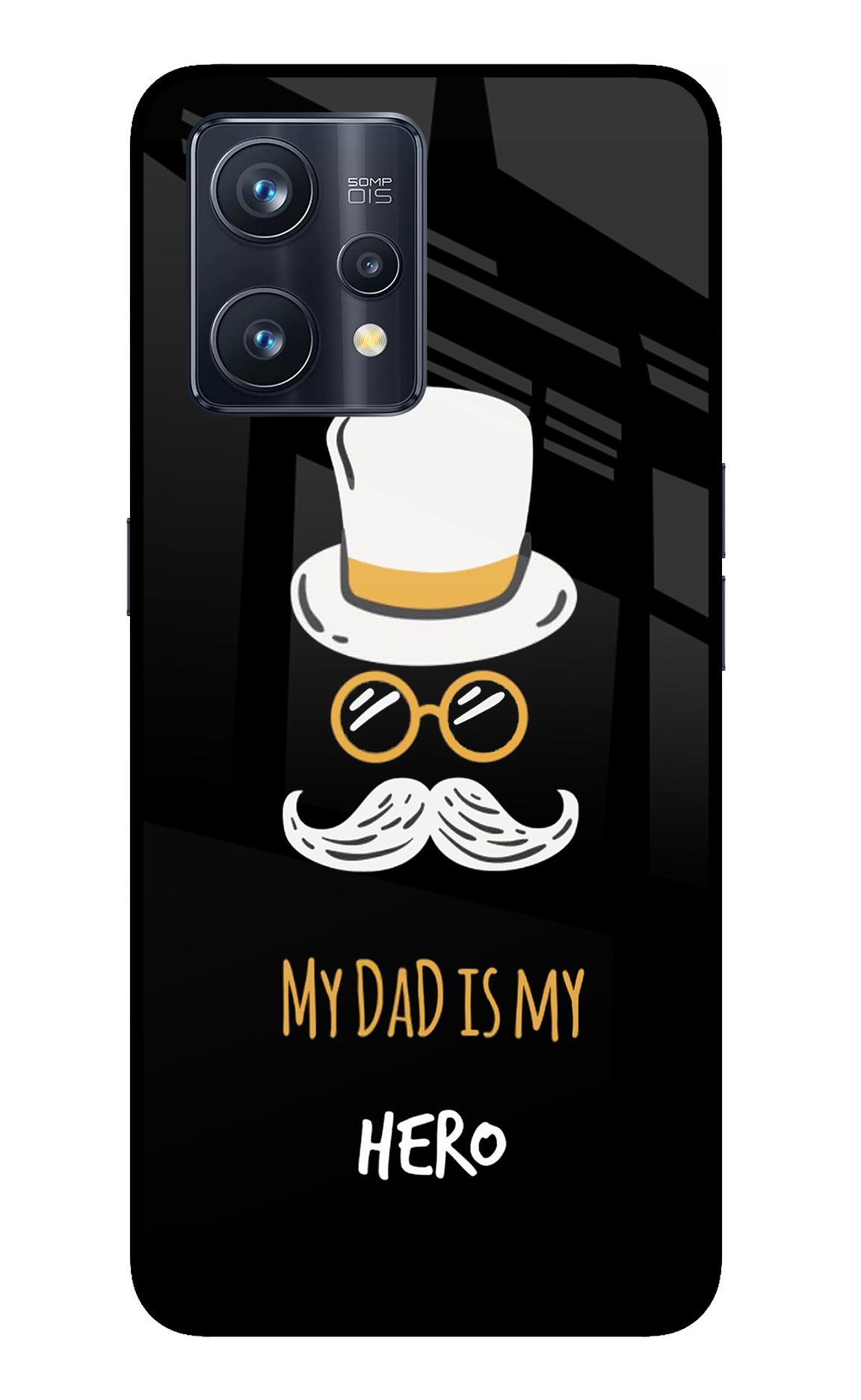 My Dad Is My Hero Realme 9 Pro+ 5G Back Cover