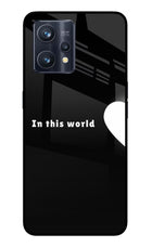This World Realme 9 Pro+ 5G Glass Case