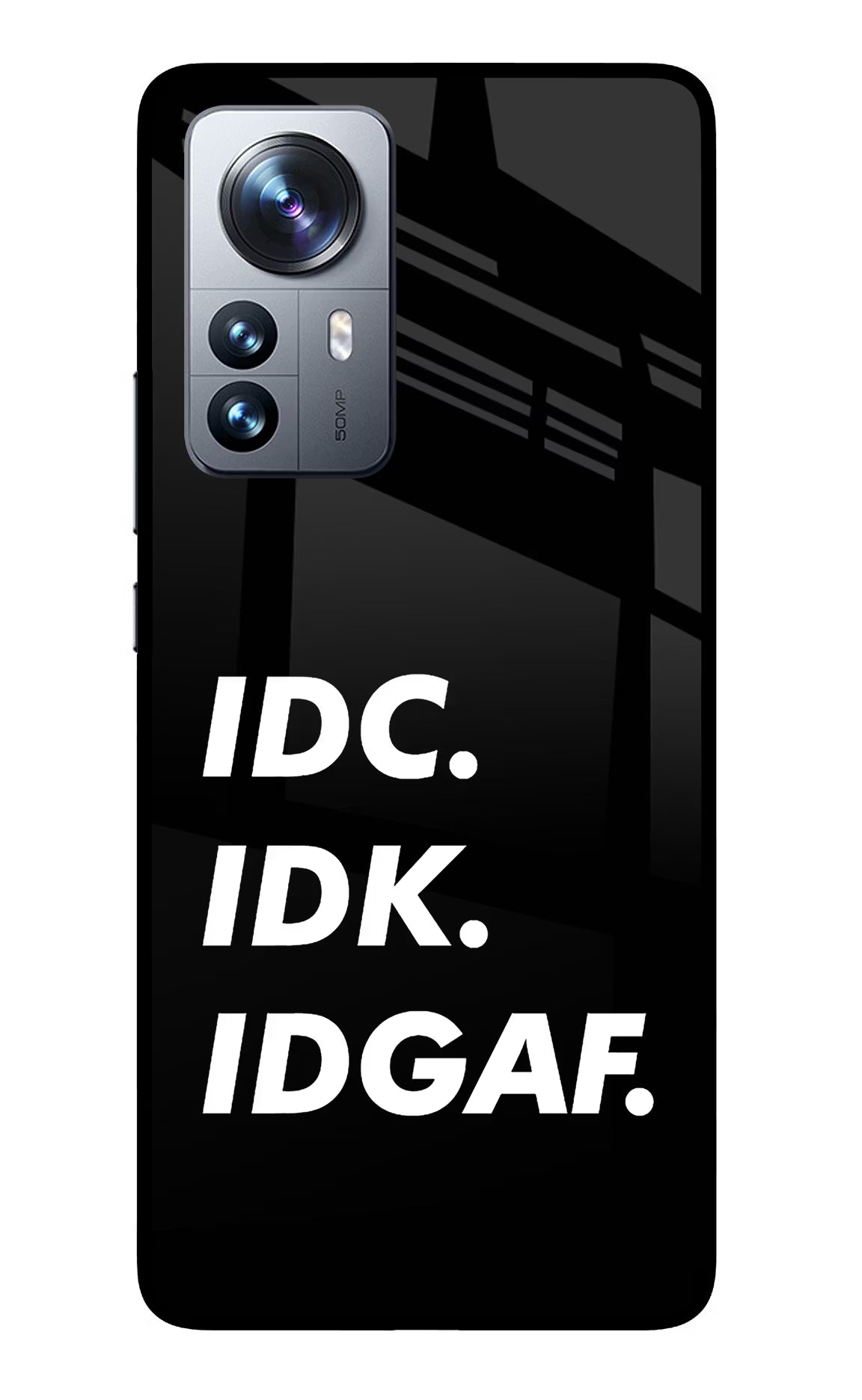 Idc Idk Idgaf Mi 12 Pro 5G Glass Case Back Cover by Casekaro