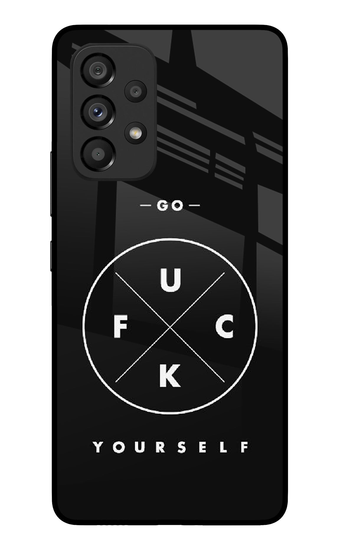 Go Fuck Yourself Samsung A53 5G Glass Case
