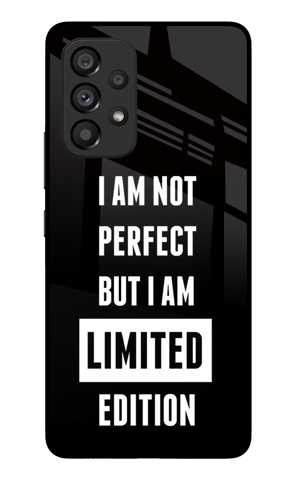 I Am Not Perfect But I Am Limited Edition Samsung A53 5G Glass Case Back Cover by Casekaro