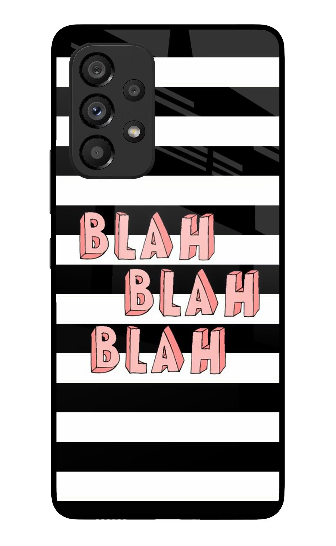 Blah Blah Blah Samsung A53 5G Glass Case Back Cover by Casekaro
