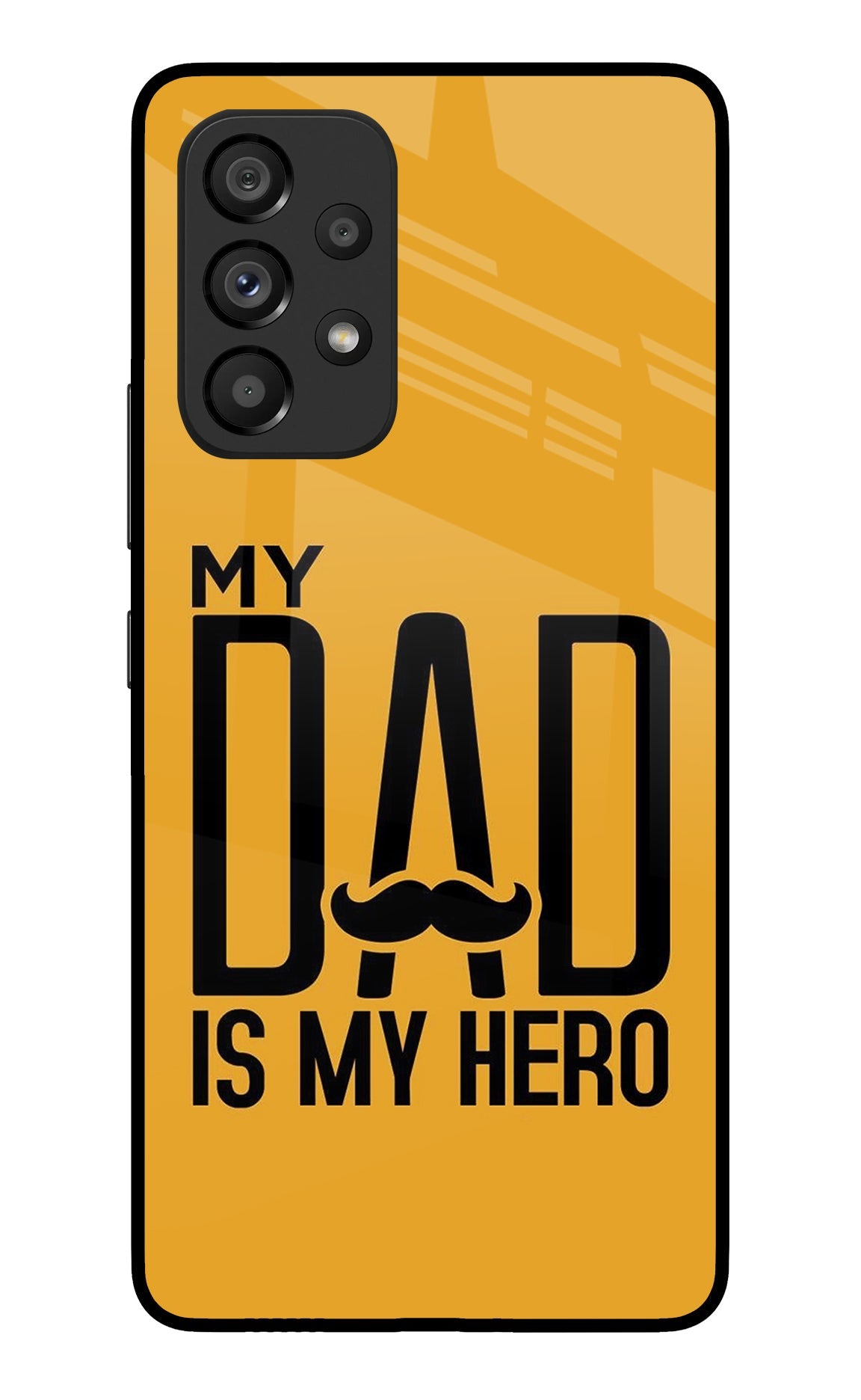 My Dad Is My Hero Samsung A53 5G Glass Case
