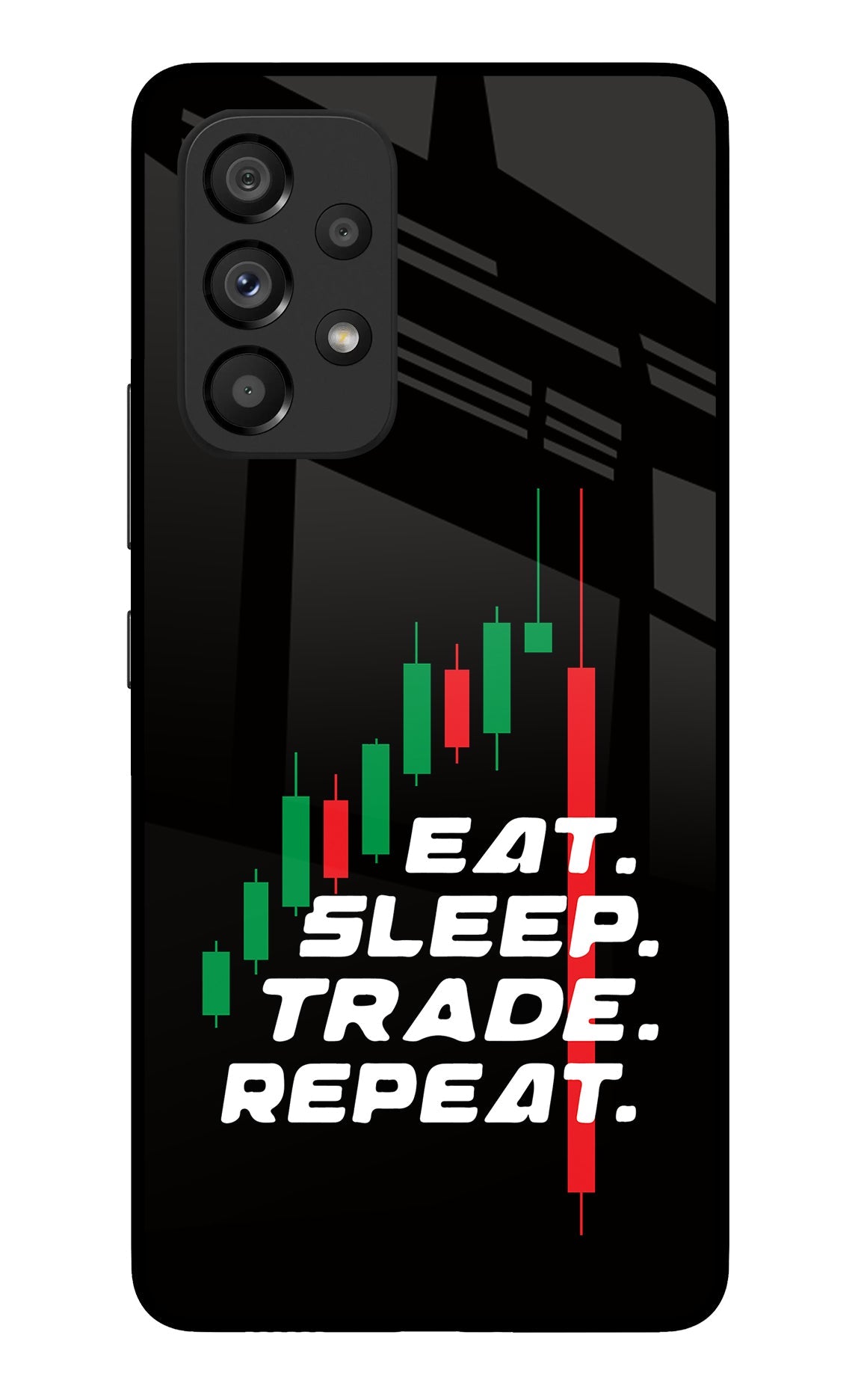 Eat Sleep Trade Repeat Samsung A53 5G Glass Case