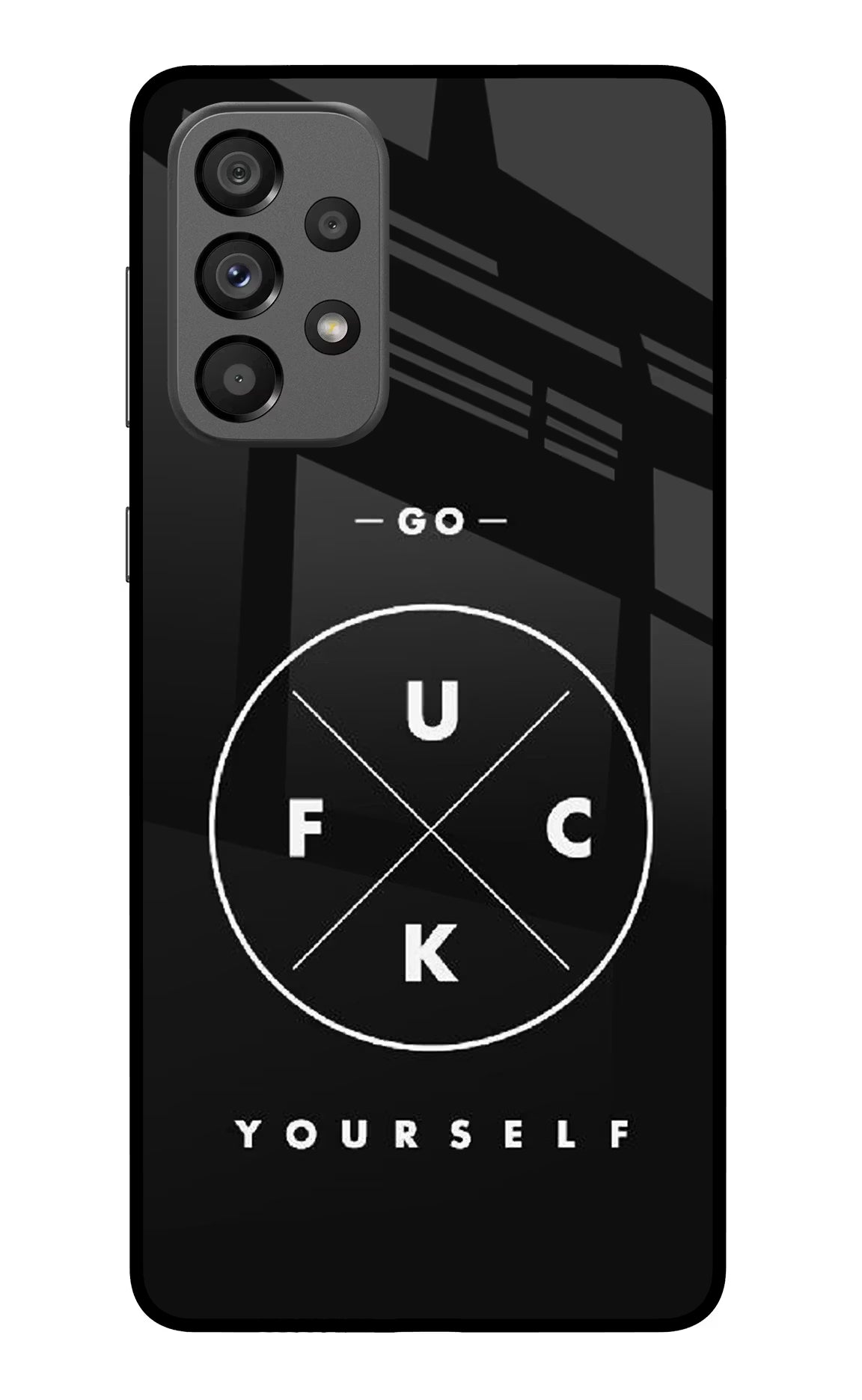 Go Fuck Yourself Samsung A73 5G Glass Case Back Cover by Casekaro