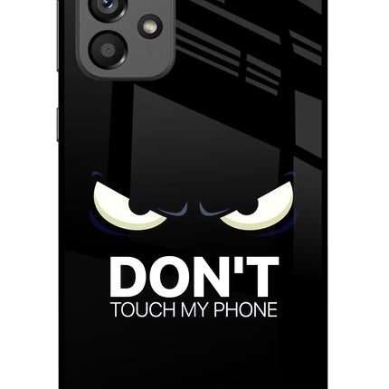 Don'T Touch My Phone Samsung A73 5G Glass Case