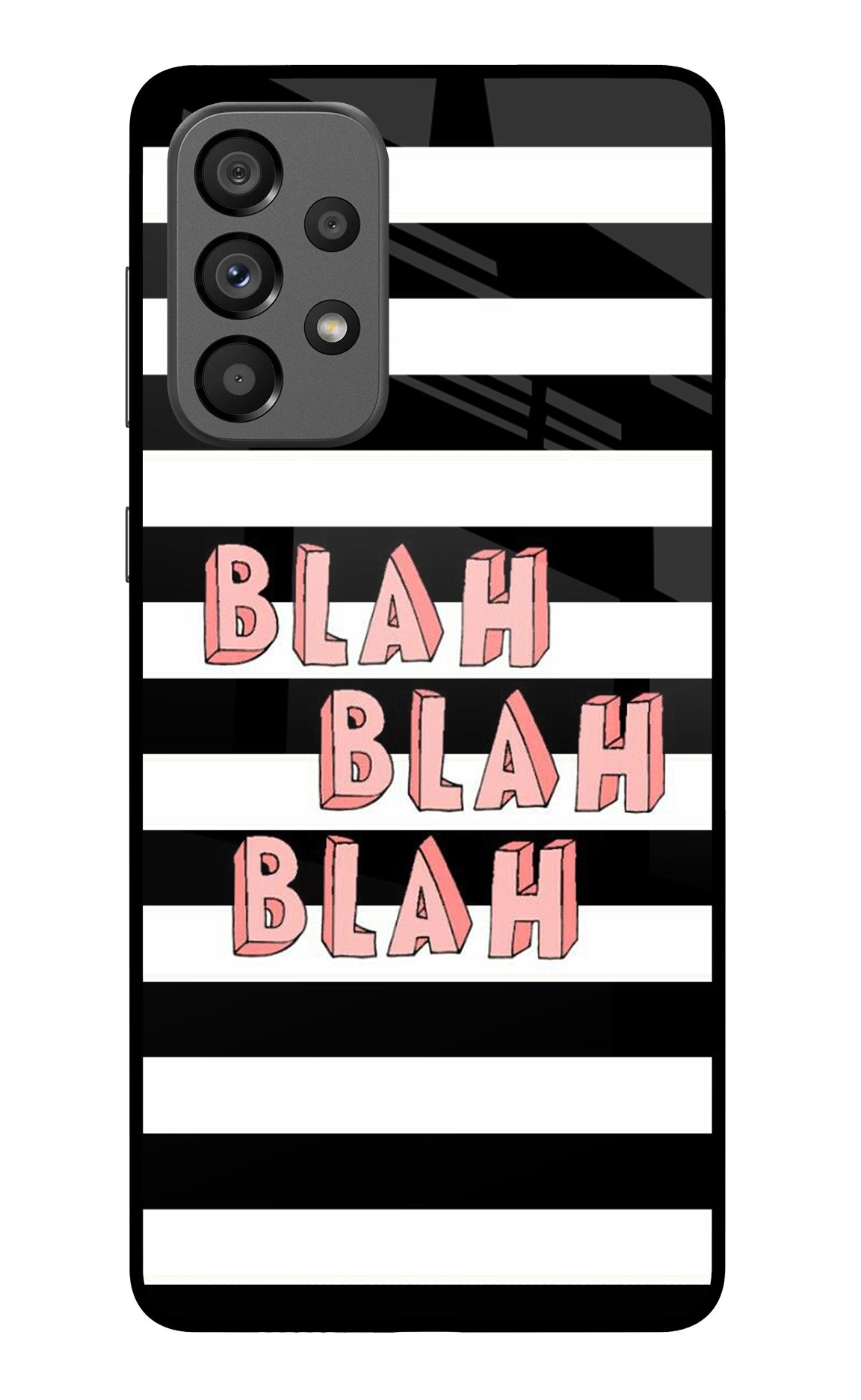 Blah Blah Blah Samsung A73 5G Back Cover