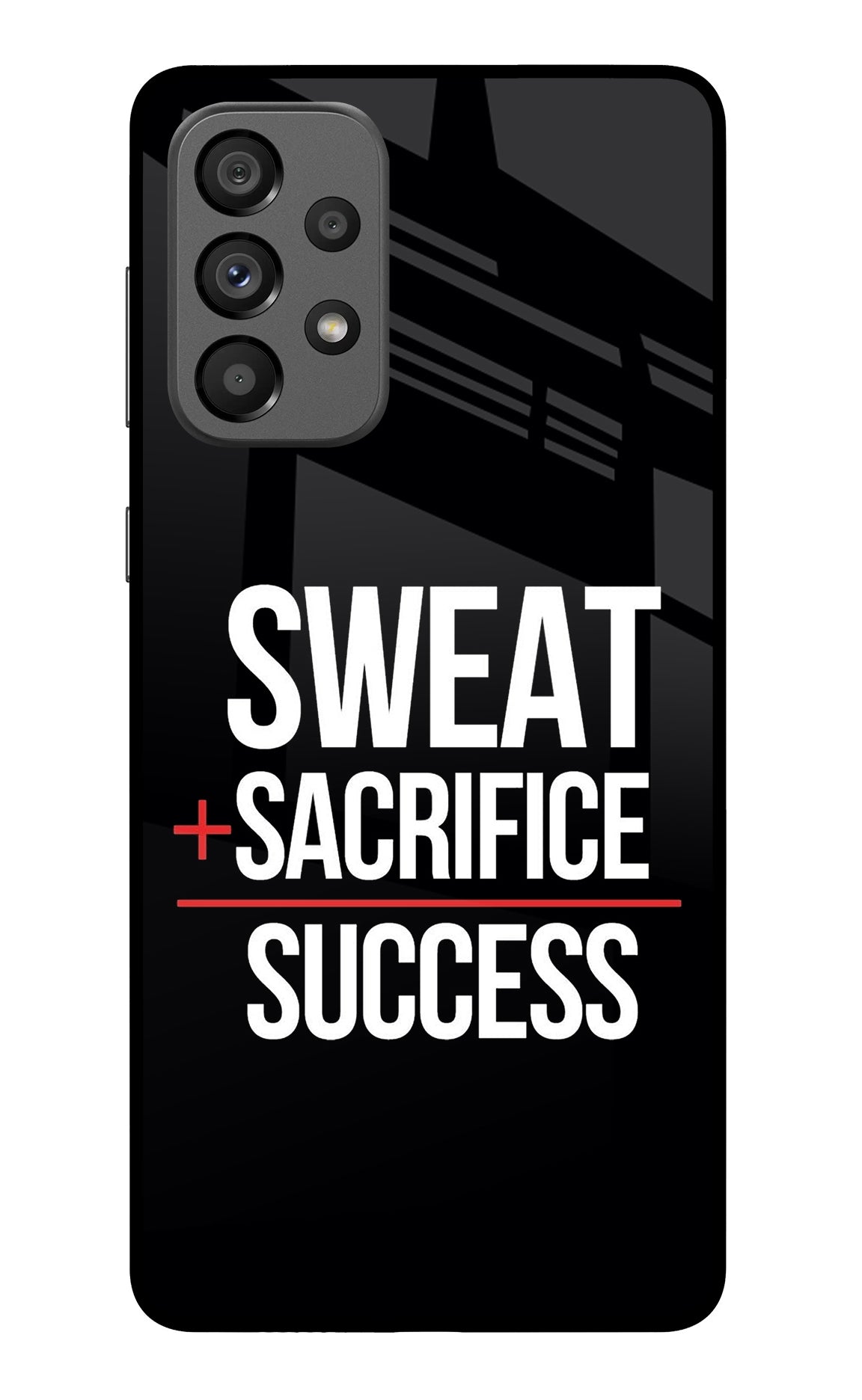 Sweat Sacrifice Success Samsung A73 5G Back Cover