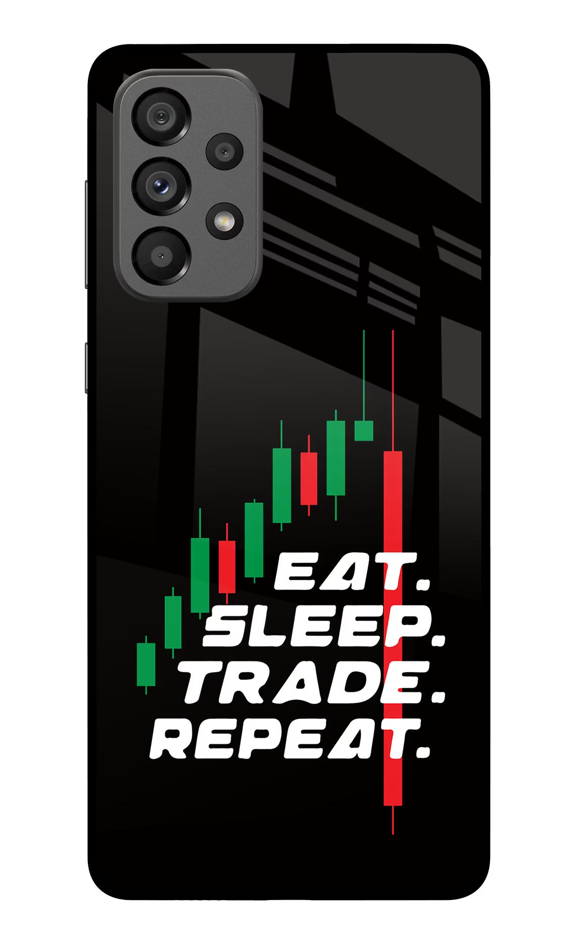 Eat Sleep Trade Repeat Samsung A73 5G Glass Case Back Cover by Casekaro