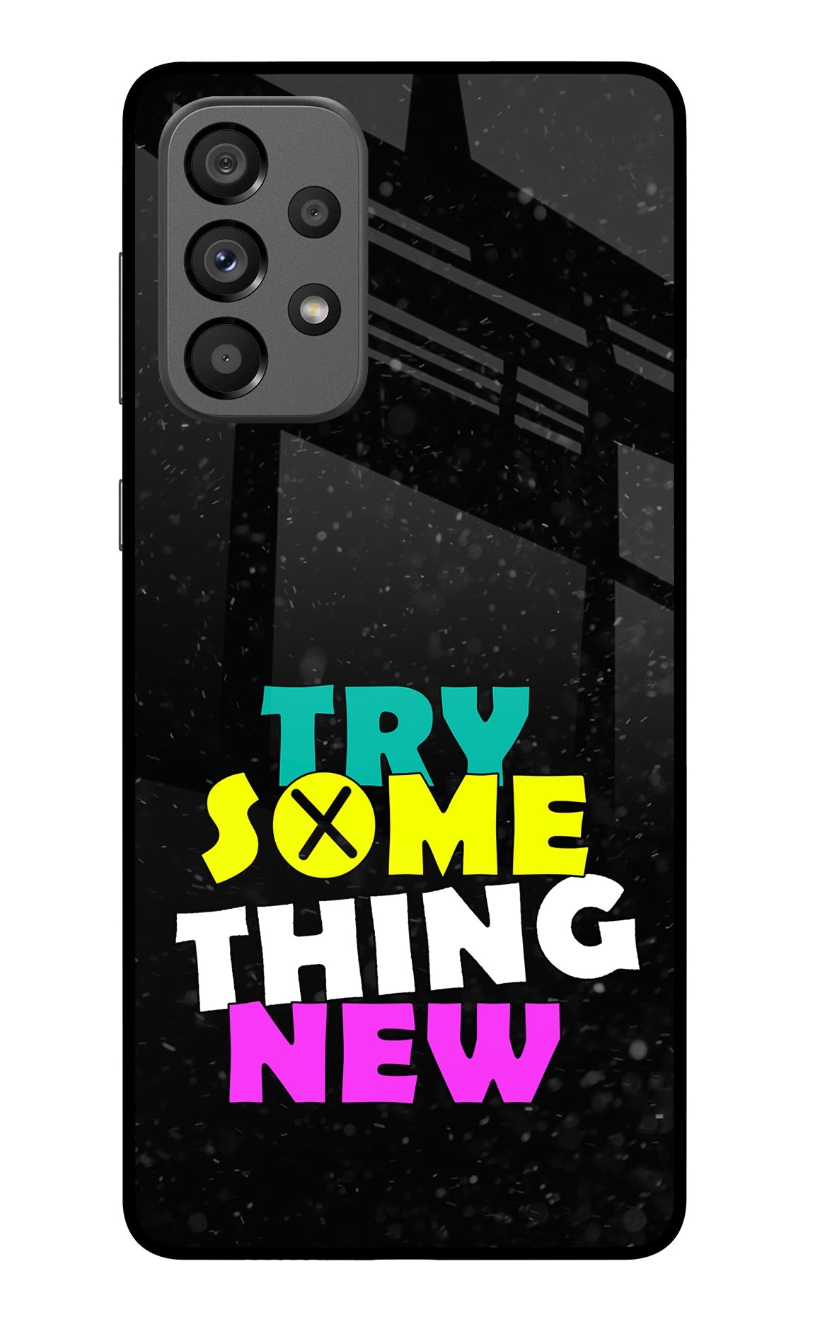 Try Something New Samsung A73 5G Back Cover