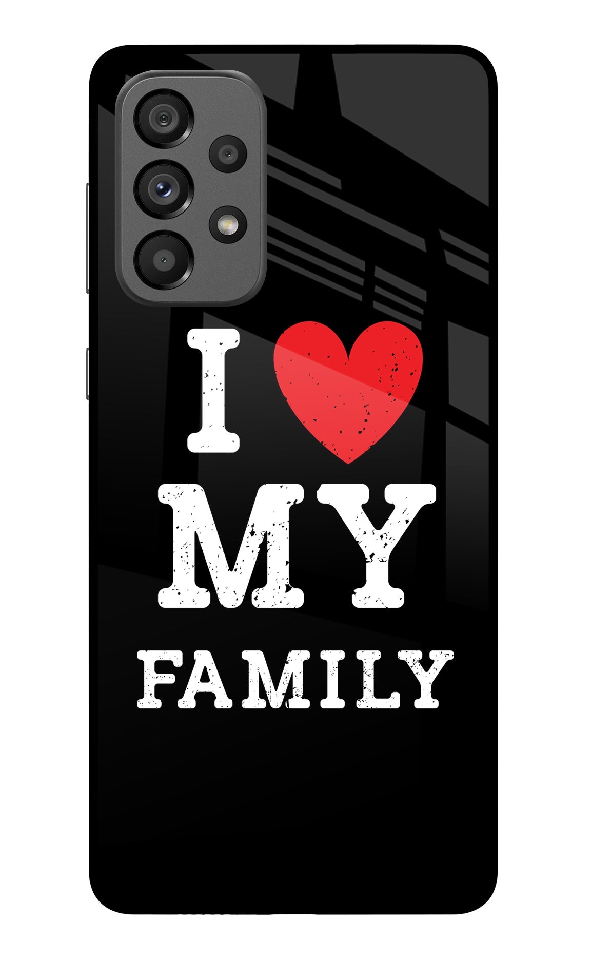 I Love My Family Samsung A73 5G Back Cover