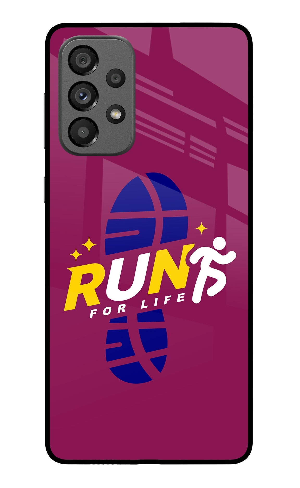 Run for Life Samsung A73 5G Back Cover