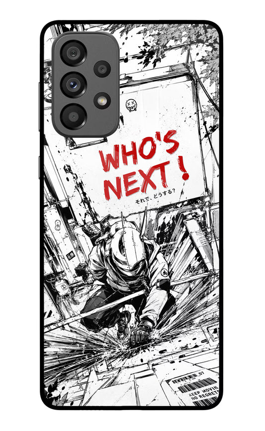 Who's Next Samsung A73 5G Glass Case